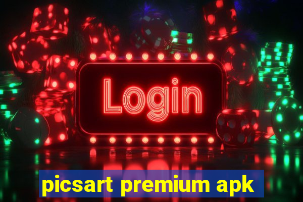 picsart premium apk